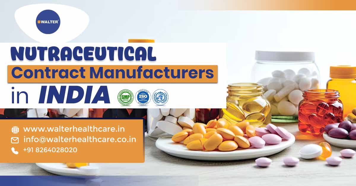 Nutraceutical Contract Manufacturers in India | Walter Healthcare